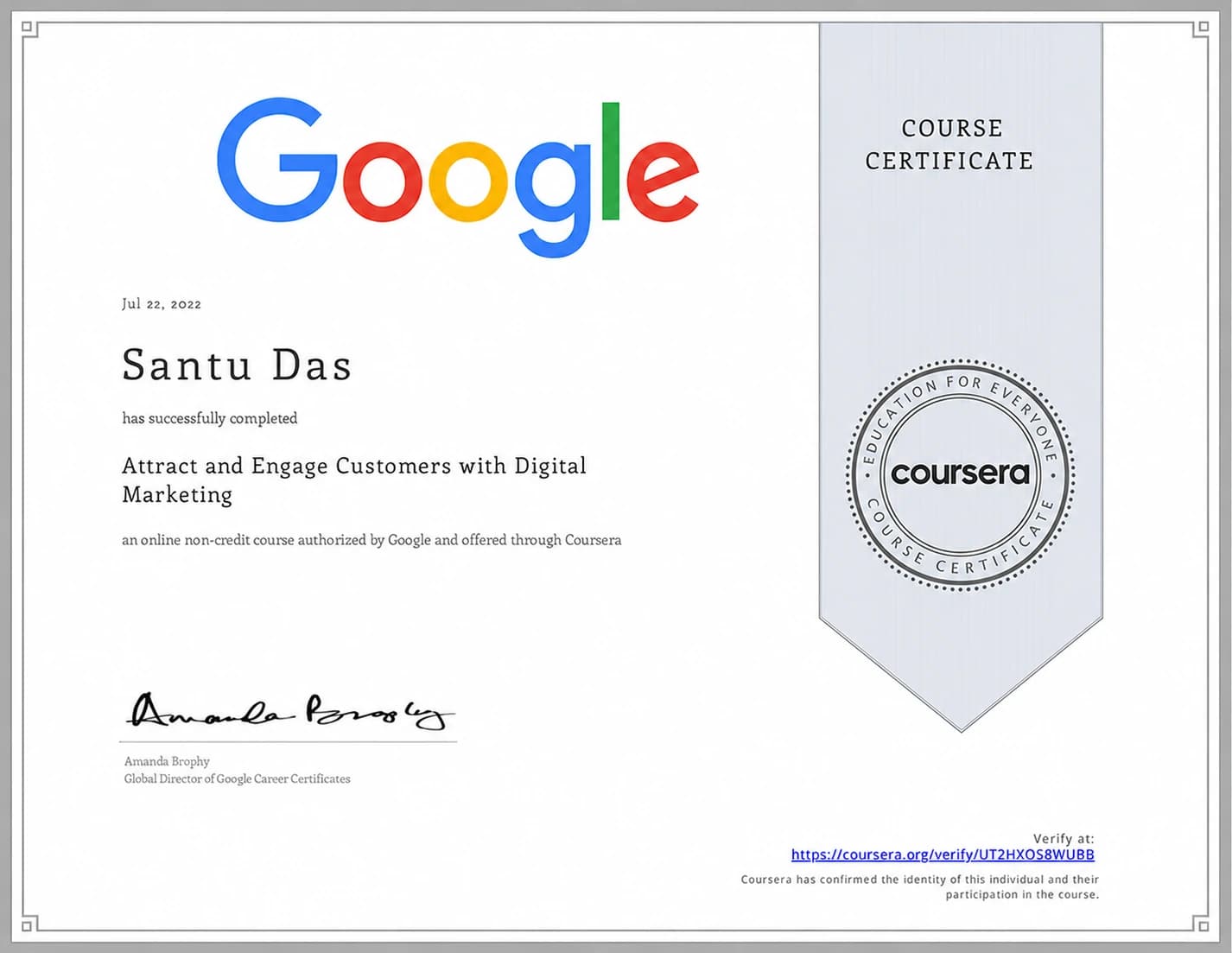 Attract and Engage Customers with Digital Marketing certificate — Google, via Coursera